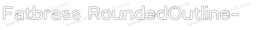 Fatbrass RoundedOutline字体转换
